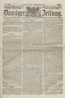 Danziger Zeitung. 1862, № 1318 (24 Mai) - (Morgen=Ausgabe.)