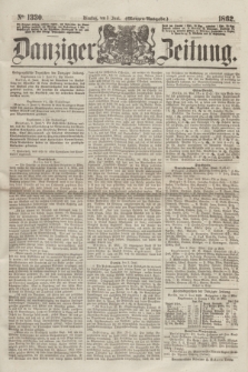 Danziger Zeitung. 1862, № 1330 (3 Juni) - (Morgen=Ausgabe.)