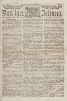 Danziger Zeitung. 1862, № 1341 (10 Juni) - (Abend=Ausgabe.)