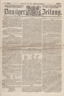 Danziger Zeitung. 1862, № 1348 (14 Juni) - (Morgen=Ausgabe.)