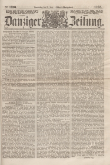 Danziger Zeitung. 1862, № 1356 (19 Juni) - (Abend=Ausgabe.)