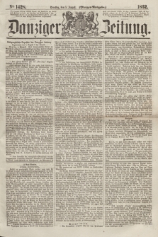 Danziger Zeitung. 1862, № 1428 (5 August) - (Morgen=Ausgabe.)