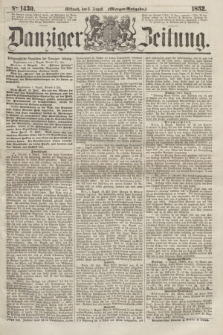 Danziger Zeitung. 1862, № 1430 (6 August) - (Morgen=Ausgabe.)