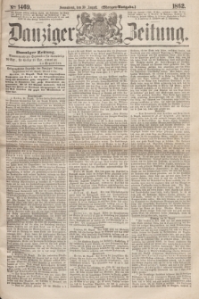 Danziger Zeitung. 1862, № 1469 (30 August) - (Morgen=Ausgabe.)