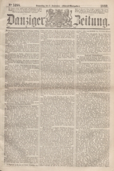 Danziger Zeitung. 1862, № 1488 (11 September) - (Abend=Ausgabe.)