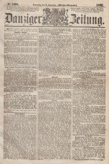 Danziger Zeitung. 1862, № 1498 (18 September) - (Morgen=Ausgabe.)