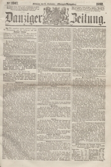 Danziger Zeitung. 1862, № 1507 (24 September) - (Morgen=Ausgabe.)
