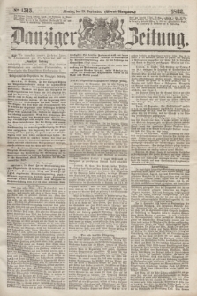 Danziger Zeitung. 1862, № 1515 (29 September) - (Abend=Ausgabe.)
