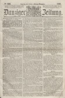 Danziger Zeitung. 1862, № 1531 (9 October) - (Morgen=Ausgabe.)