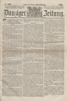 Danziger Zeitung. 1862, № 1567 (31 October) - (Abend=Ausgabe.)