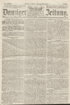 Danziger Zeitung. 1864, Nr. 2221 (5 Januar) - (Morgen-Ausgabe.)