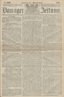 Danziger Zeitung. 1867, № 4282 (15 Juni) - (Abend=Ausgabe.)