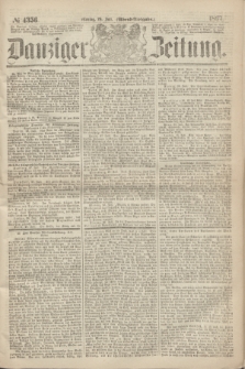 Danziger Zeitung. 1867, № 4356 (29 Juli) - (Abend=Ausgabe.)