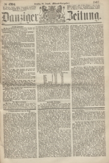 Danziger Zeitung. 1867, № 4394 (20 August) - (Abend=Ausgabe.)