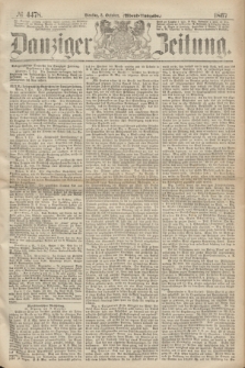 Danziger Zeitung. 1867, № 4478 (8 October) - (Abend=Ausgabe.)