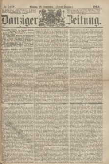 Danziger Zeitung. 1868, № 5072 (28 September) - (Abend-Ausgabe.)