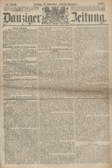Danziger Zeitung. 1868, № 5146 (10 November) - (Abend-Ausgabe.)