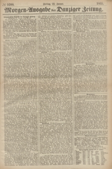 Morgen=Ausgabe der Danziger Zeitung. 1869, № 5266 (22 Januar)