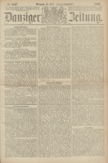Danziger Zeitung. 1869, № 5447 (12 Mai) - (Abend-Ausgabe.)