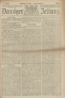 Danziger Zeitung. 1869, № 5471 (27 Mai) - (Abend-Ausgabe.)