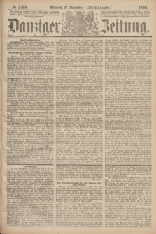 Danziger Zeitung. 1869, № 5769 (17 November) - (Abend-Ausgabe.)