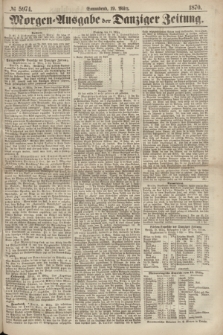 Morgen=Ausgabe der Danziger Zeitung. 1870, № 5974 (19 März)