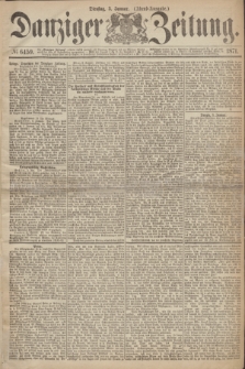 Danziger Zeitung. 1871, № 6459 (3 Januar) - (Abend-Ausgabe.)