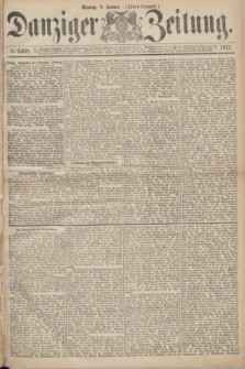 Danziger Zeitung. 1871, № 6469 (9 Januar) - (Abend-Ausgabe.)