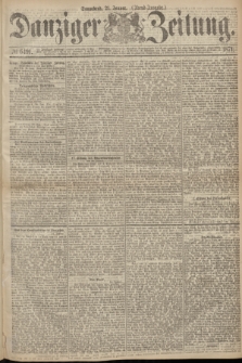 Danziger Zeitung. 1871, № 6491 (21 Januar) - (Abend-Ausgabe.)