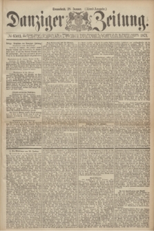 Danziger Zeitung. 1871, № 6503 (28 Januar) - (Abend-Ausgabe.)