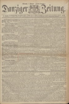 Danziger Zeitung. 1871, № 6509 (1 Februar) - (Abend-Ausgabe.)