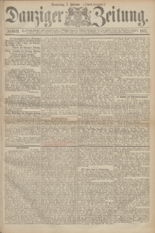 Danziger Zeitung. 1871, № 6511 (2 Februar) - (Abend-Ausgabe.)