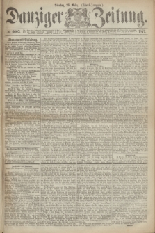 Danziger Zeitung. 1871, № 6603 (28 März) - (Abend-Ausgabe.)