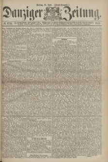 Danziger Zeitung. 1871, № 6731 (16 Juni) - (Abend-Ausgabe.)