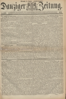 Danziger Zeitung. 1874, № 8310 (14 Januar) - (Abend-Ausgabe.)