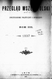Przegląd Wszechpolski : dwutygodnik polityczny i społeczny. 1897, spis rzeczy
