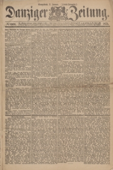 Danziger Zeitung. 1875, № 8900 (2 Januar) - (Abend-Ausgabe.)