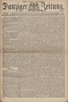 Danziger Zeitung. 1875, № 8916 (12 Januar) - (Abend-Ausgabe.)