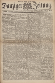 Danziger Zeitung. 1875, № 8918 (13 Januar) - (Abend-Ausgabe.) + dod.