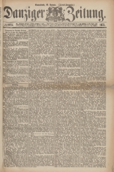 Danziger Zeitung. 1875, № 8924 (16 Januar) - (Abend-Ausgabe.)