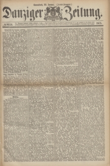 Danziger Zeitung. 1875, № 8936 (23 Januar) - (Abend-Ausgabe.) + dod.