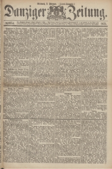 Danziger Zeitung. 1875, № 8954 (3 Februar) - (Abend-Ausgabe.)