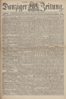 Danziger Zeitung. 1875, № 8956 (4 Februar) - (Abend-Ausgabe.)