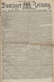 Danziger Zeitung. 1875, № 9066 (12 April) - (Abend-Ausgabe.) + dod.