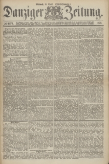 Danziger Zeitung. 1875, № 9070 (14 April) - (Abend-Ausgabe.) + dod.