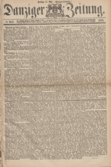 Danziger Zeitung. 1875, № 9117 (14 Mai) - (Morgen-Ausgabe.)