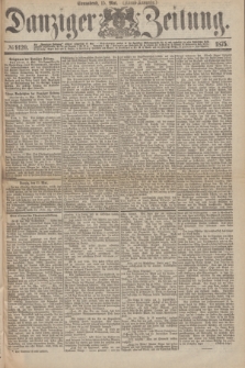 Danziger Zeitung. 1875, № 9120 (15 Mai) - (Abend-Ausgabe.) + dod.