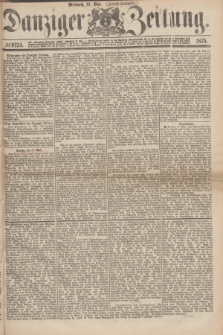 Danziger Zeitung. 1875, № 9124 (19 Mai) - (Abend-Ausgabe.)