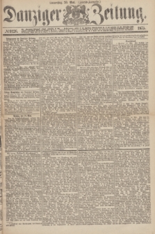 Danziger Zeitung. 1875, № 9126 (20 Mai) - (Abend-Ausgabe.)