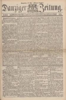 Danziger Zeitung. 1875, № 9141 (29 Mai) - (Morgen-Ausgabe.)